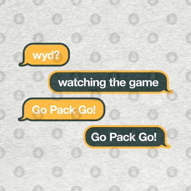 Packers WYD Text by Rad Love